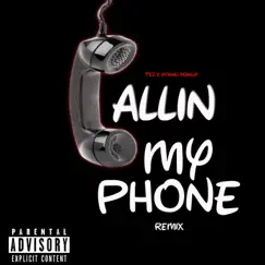 Callin My Phone (feat. Young Squalla) [Remix] - Single by Itstezboi album reviews, ratings, credits