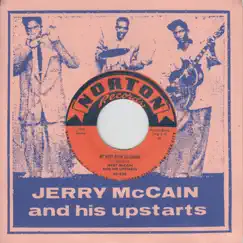 My Next Door Neighbor - Single by Jerry McCain and His Upstarts album reviews, ratings, credits