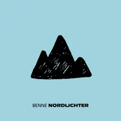 Nordlichter - Single by Benne album reviews, ratings, credits