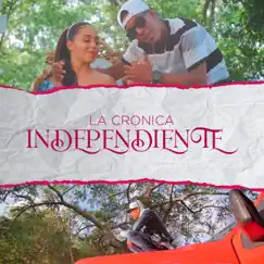 Independiente - Single by La Cronica album reviews, ratings, credits
