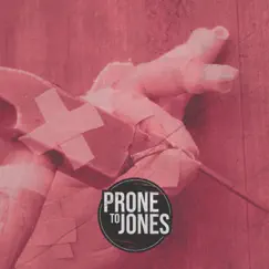 Prone to Jones by Prone to Jones album reviews, ratings, credits