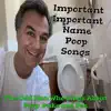 Important Important Name Poop Songs album lyrics, reviews, download