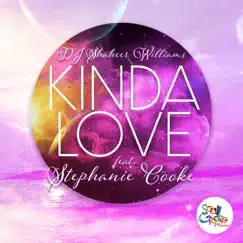 Kinda Love (DJ Shaheer Williams Soul Groove Instrumental) Song Lyrics