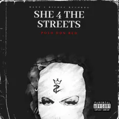 She 4 the Streets - Single by Polo Don Red album reviews, ratings, credits
