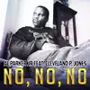 No, No, No (feat. Cleveland P. Jones) - Single album lyrics, reviews, download