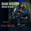 Dream in Blue (feat. Sylvia MacCalla) - Single album lyrics, reviews, download