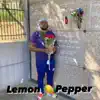 Lemon Pepper Freestyle 4 (Remix) - Single album lyrics, reviews, download
