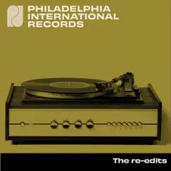 Philadelphia International Records: The Re-Edits by Various Artists album reviews, ratings, credits