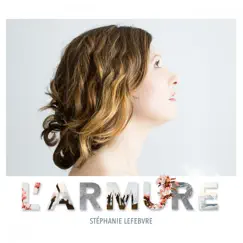 L'armure by Stéphanie Lefebvre album reviews, ratings, credits