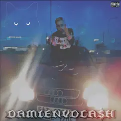 DAMIENVOCA$H EP by Maximálně Rozbitej album reviews, ratings, credits