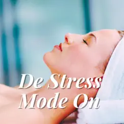 De Stress Mode On, Chillout Jazz Music by Relaxing Weekend album reviews, ratings, credits