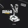 Rolls Royce (Freestyle) - Single album lyrics, reviews, download