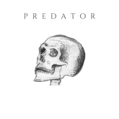 Predator Song Lyrics