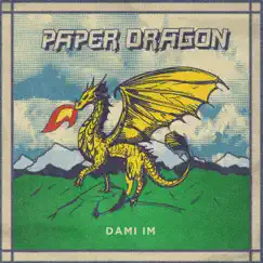 Paper Dragon - Single by Dami Im album reviews, ratings, credits