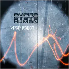 Pop Robot by Empire State Human album reviews, ratings, credits