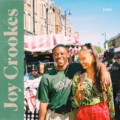 Early (feat. Jafaris) - Single by Joy Crookes album reviews, ratings, credits