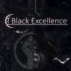 Black Excellence - Single by Thomas The Third album reviews, ratings, credits