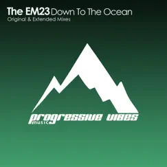 Down To the Ocean - Single by The EM23 album reviews, ratings, credits