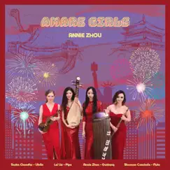 Amare Girls (feat. Sasha Chandler, Shannon Canchola & Lei Liu) - Single by Annie Zhou album reviews, ratings, credits