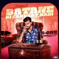 Batane Ki Zarurat Nahi - EP by G-One Police Wala Rapper & San J album reviews, ratings, credits