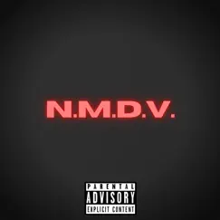 N.m.d.v. Song Lyrics