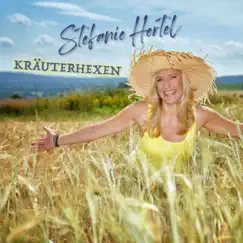 Kräuterhexen - Single by Stefanie Hertel album reviews, ratings, credits