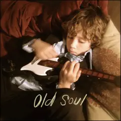 Old Soul Song Lyrics