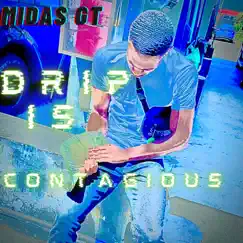 Drip Is Contagious (feat. Mook) - Single by Midas GT album reviews, ratings, credits