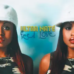 Feel Love by Ultra Naté album reviews, ratings, credits