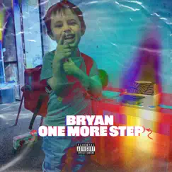 One More Step - Single by Bryanwithay album reviews, ratings, credits