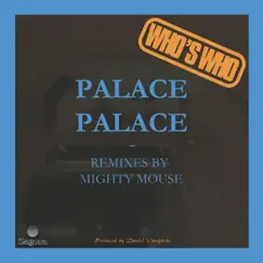 Palace Palace (Mighty Mouse Instrumental) Song Lyrics