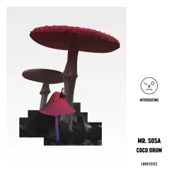 Coco Drum - Single by Mr. Sosa album reviews, ratings, credits
