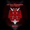 Do You Remember That Night - Single album lyrics, reviews, download