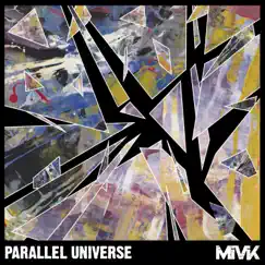 Parallel Universe by MiVK album reviews, ratings, credits