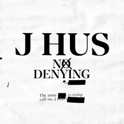 No Denying - Single by J Hus album reviews, ratings, credits