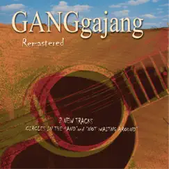 GANGgajang (Remastered) by GANGgajang album reviews, ratings, credits