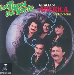 Gracias!... América... Sin Fronteras by Los Tigres del Norte album reviews, ratings, credits