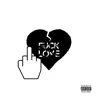 F**k Love - Single album lyrics, reviews, download