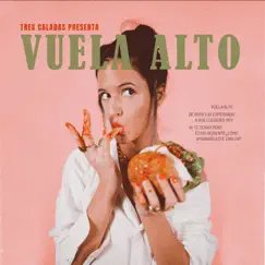 Vuela Alto - Single by Tres Caladas album reviews, ratings, credits