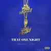That One Night - EP album lyrics, reviews, download