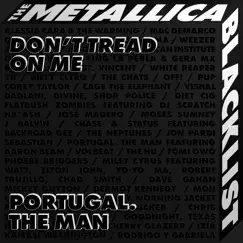 Don't Tread on Me (feat. Aaron Beam) - Single by Portugal. The Man album reviews, ratings, credits
