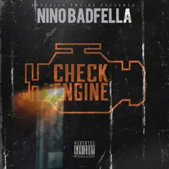 Engine Light - Single by Nino BadFella album reviews, ratings, credits
