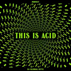 This Is Acid (King Size Mix) Song Lyrics