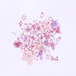 Fairytale of the Blossom - Single by SU: album reviews, ratings, credits