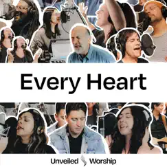 Every Heart by Unveiled Worship album reviews, ratings, credits
