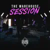 The Warehouse Session (LIVE) album lyrics, reviews, download