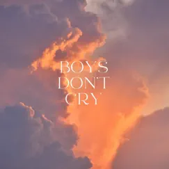 Boys Don't Cry - Single by BoyBoy album reviews, ratings, credits
