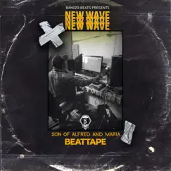 New Wave Sound Vol.2 : Son of Alfred & Maria - EP by Bandzo Beats album reviews, ratings, credits