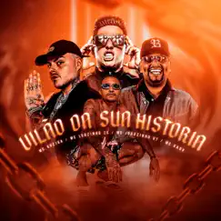 Vilão Da Sua História - Single by Mc Ruzika, Mc Kadu, MC Leozinho ZS, MC Joãozinho VT & DJ Victor album reviews, ratings, credits