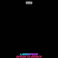 Speed Classics by Landspeed album reviews, ratings, credits